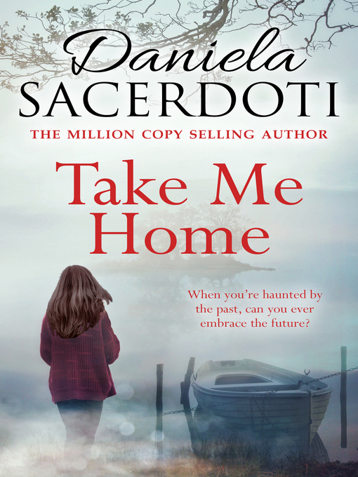 Title details for Take Me Home by Daniela Sacerdoti - Available